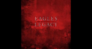 Eagles - Legacy Cd Box Set