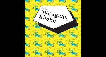 V/A - Shangaan Shake