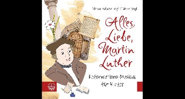 Alles Liebe, Martin Luther