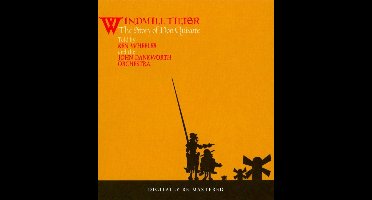 Windmill Tilter: Story Of Don Quixote (Remastered)