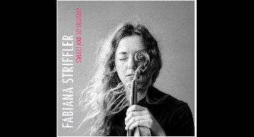 Fabiana Striffler - Sweet And So Solitary