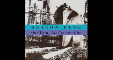 Our Town: The Greatest Hits