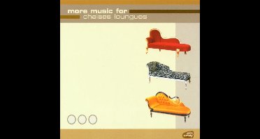 More Music For Chaises Loungues