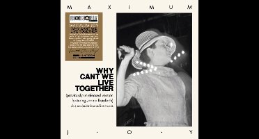 Maximum Joy - Why Can't We Live Together
