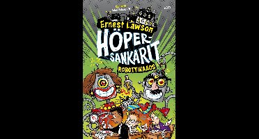 Höpersankarit 7 - Höpersankarit 4: Robottikaaos