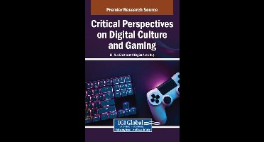 Critical Perspectives on Digital Culture and Gaming