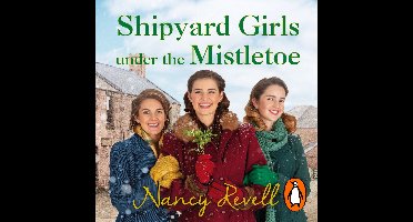 Shipyard Girls Under the Mistletoe