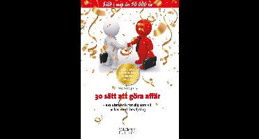 30 sätt att göra affär - Jubileumsutgåva med 10 extra avslut