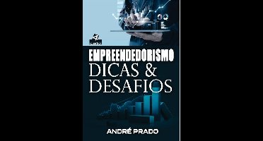 Empreendedorismo: dicas & desafios