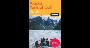 Fodor's Alaska Ports of Call