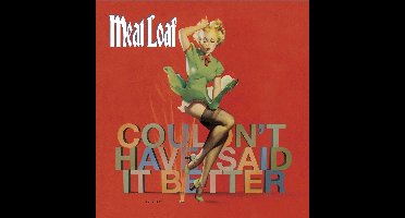 Meat Loaf - I Couldn't Have Said It Better Myself (CD)