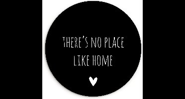 WallCircle - Wandcirkel - Muurcirkel Binnen - Engelse quote There is no place like home met een hartje tegen een zwarte achtergrond - 150x150 cm - Wanddecoratie - Ronde Schilderijen