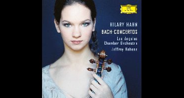 Hilary Hahn, Los Angeles Chamber Orchestra, Jeffrey Kahane - Bach: Concertos (CD)