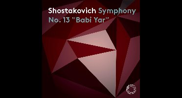 Shostakovich: Symophony No. 13 Babi Yar