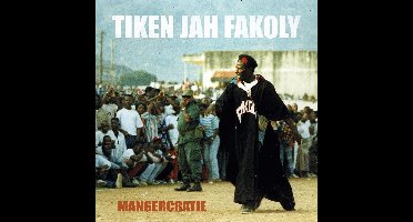 Tiken Jah Fakoly - Mangercratie (CD)
