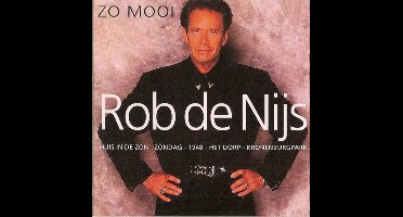 Rob De Nijs - Zo Mooi (CD)