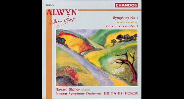 Howard Shelley, London Symphony Orchestra, Richard Hickox - Alwyn: Symphony No. 1 | Concerto No.1 (CD)