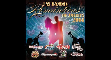 Bandas Romantica De America 2014 / Various