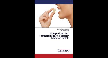Composition and Technology of Anti-platelet Action of Tablets