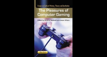 The Pleasures Of Computer Gaming