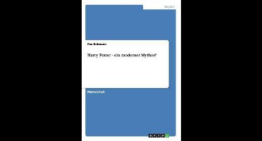 Harry Potter - ein moderner Mythos?