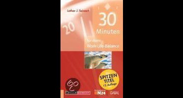 30 Minuten Für Deine Work-Life-Balance