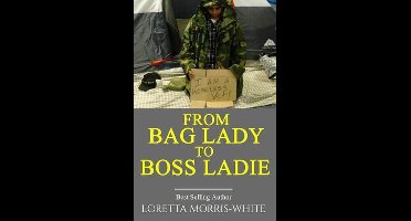 From Bag Lady to Boss Ladie