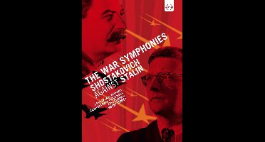 Shostakovich Gainst Stalin - The War Symphonies
