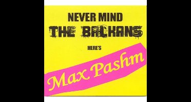 Never Mind The Balkans