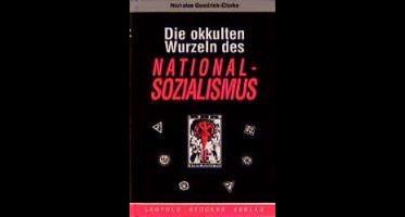 Die okkulten Wurzeln des Nationalsozialismus