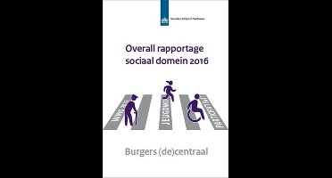 SCP-publicatie 2017-22 -   Overall rapportage sociaal domein 2016