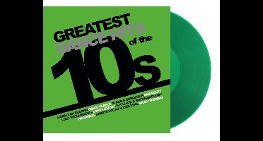 Greatest Dance Hits Of The 10s