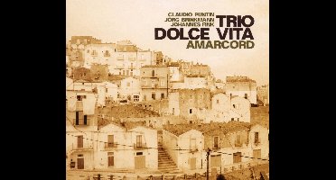 Claudio Puntin & Trio Dolce Vita - Amarcord (CD)