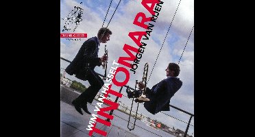 Wim Van Hasselt & Jörgen Van Rijen - Tintomara (SACD)