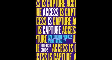 Access Is Capture