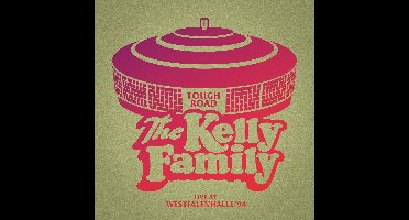 Kelly Family - Tough Road - Live At Westfalenhalle '94 (CD)