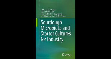 Biomedical and Life Sciences (R0) - Sourdough Microbiota and Starter Cultures for Industry