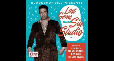 Bloodshot Bill - Lost Gems From The Vault Of Sin Studio! (7" Single)