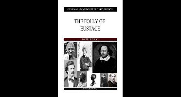 The Folly Of Eustace