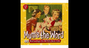 Mums The Word - 60 Favourites