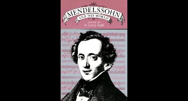 Mendelssohn and His World