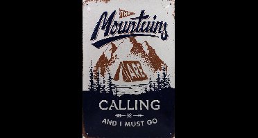 Wandbord - The Mountains Are Calling And I Must Go - 20x30cm