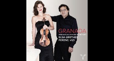 Elsa Grether & Ferenc Vizi - Granada: Spanish Music For Violin And Piano (CD)