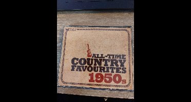 All Time Country Favourites 1950s