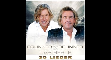 Brunner & Brunner - Das Beste - 30 Lieder (CD)