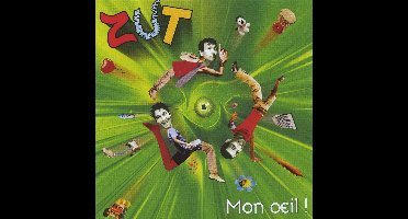 Zut - Mon Oeil! (CD)