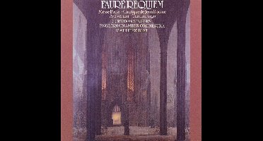 Faure: Requiem Op 48, Cantique de Racine, etc / Matthew Best