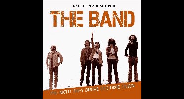 The Night They Drove Old Dixie Down