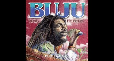 Buju and Friends