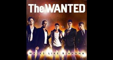 Wanted, The - Walks Like Rihanna Ep